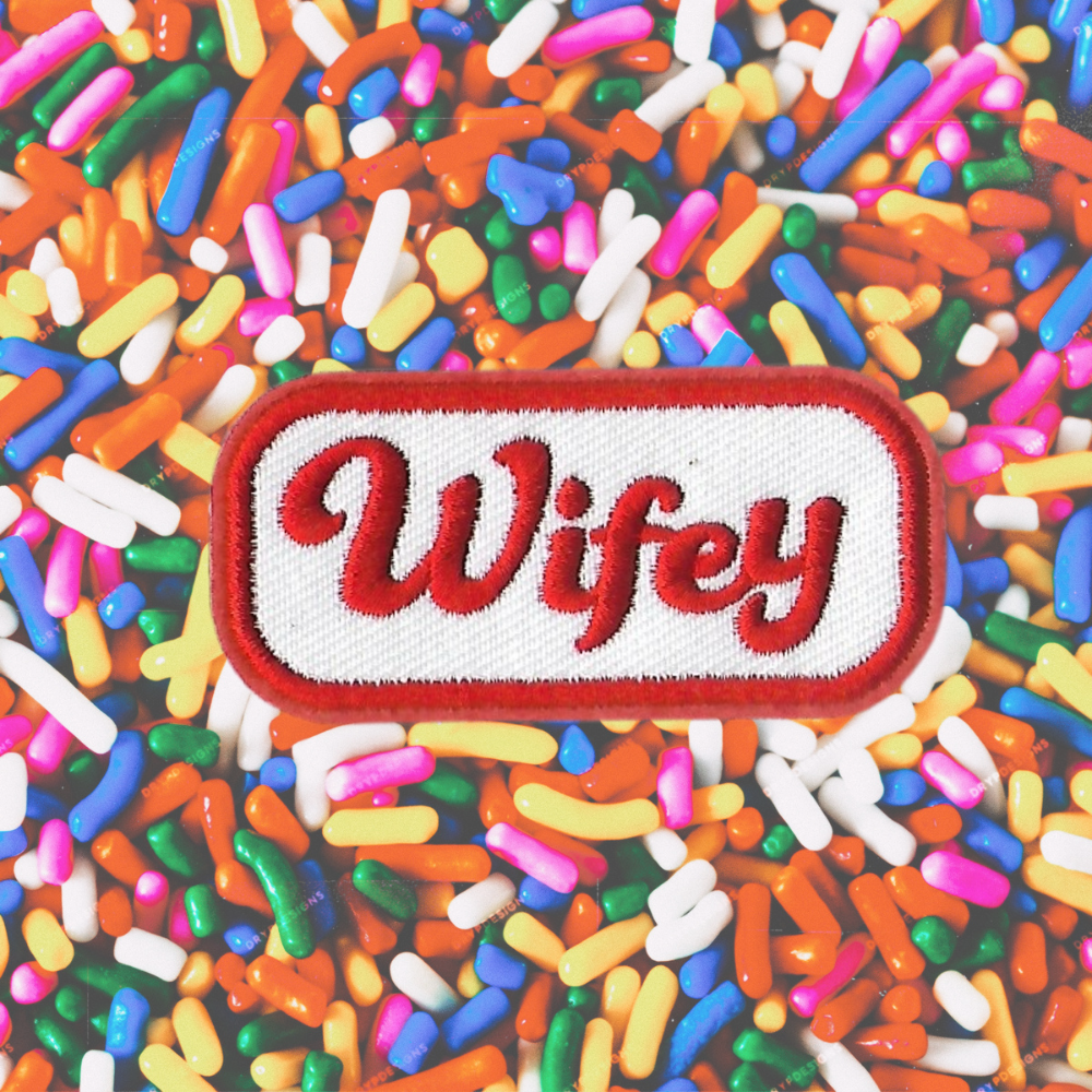 WIFEY PATCH