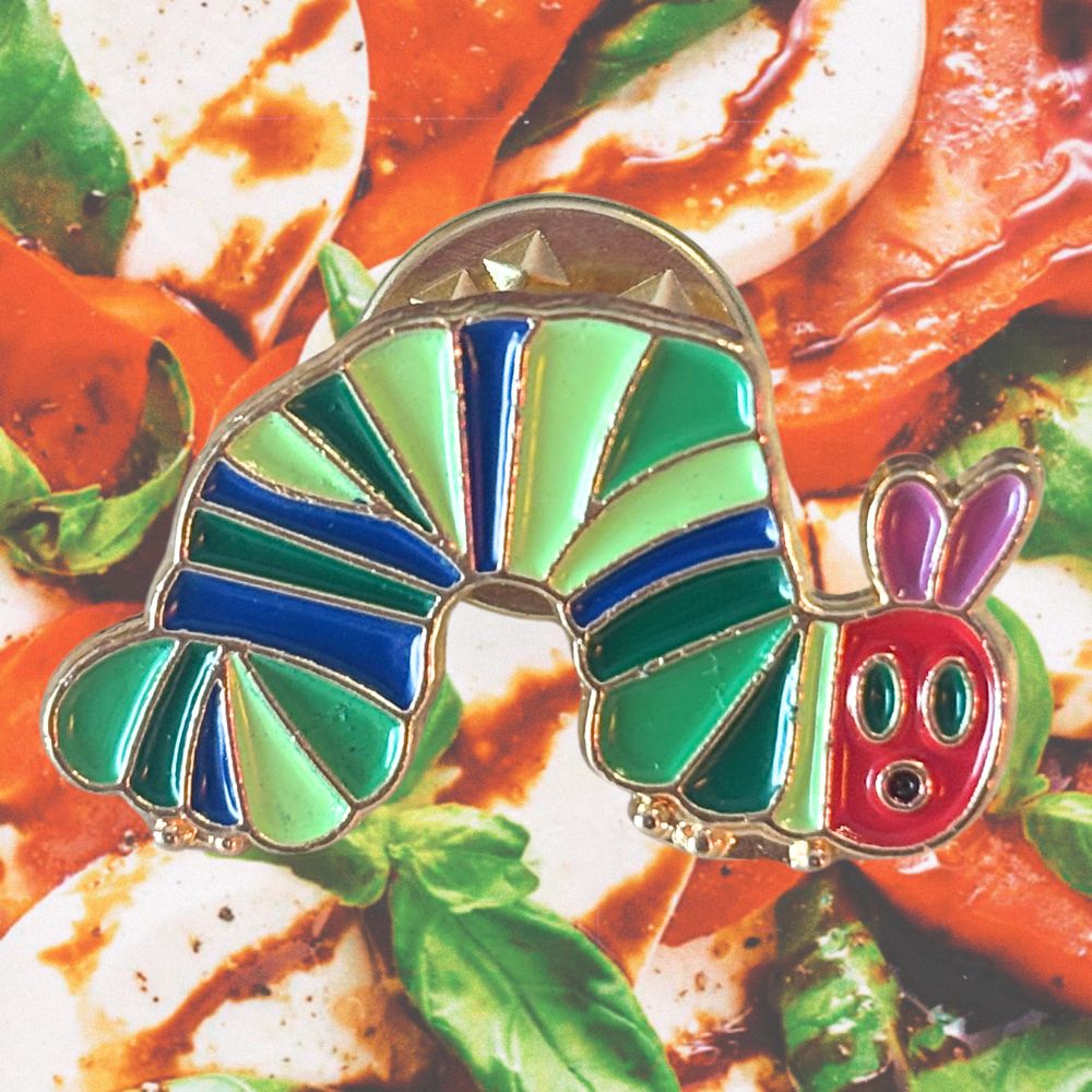 HUNGRY CATERPILLAR PIN