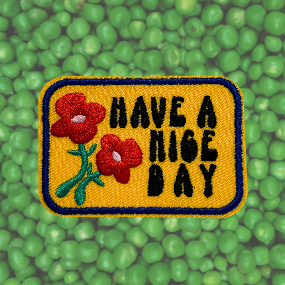 HAVE A NICE DAY PATCH