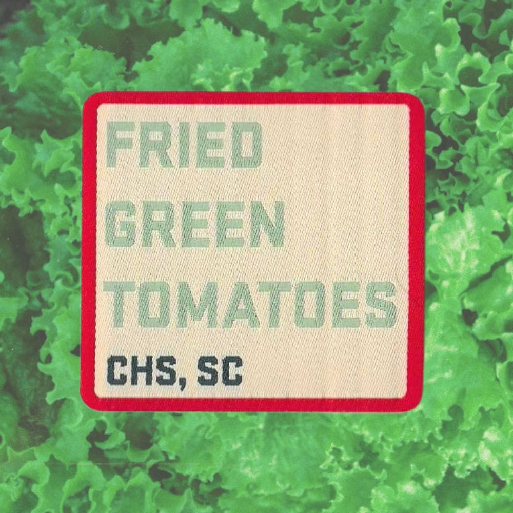 FRIED GREEN TOMATOES PATCH