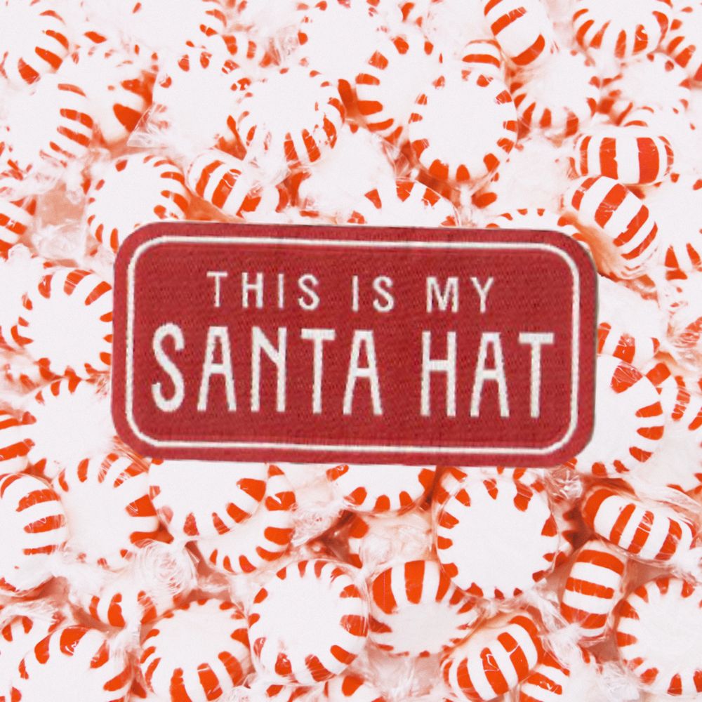 THIS IS MY SANTA HAT PATCH