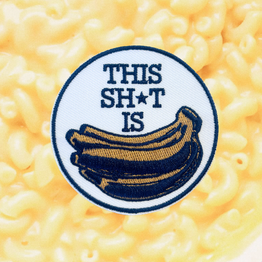 SH*T IS BANANAS PATCH