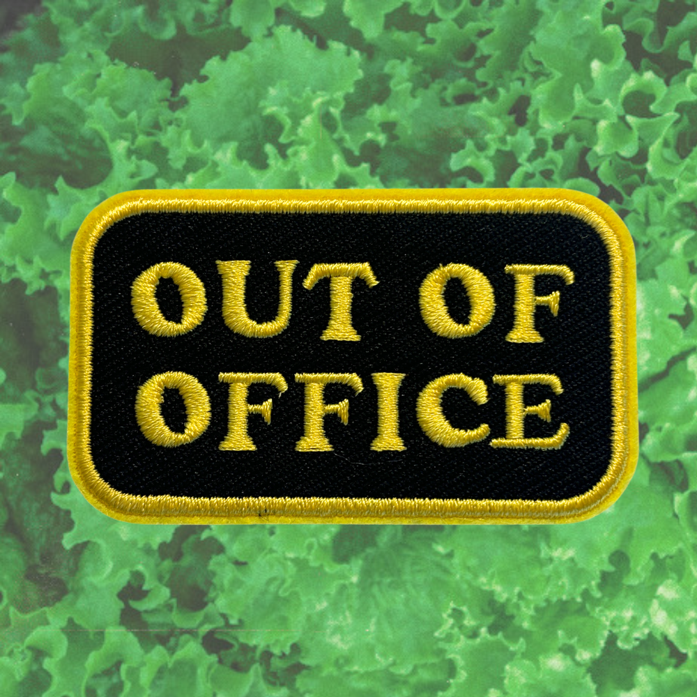 OUT OF OFFICE PATCH