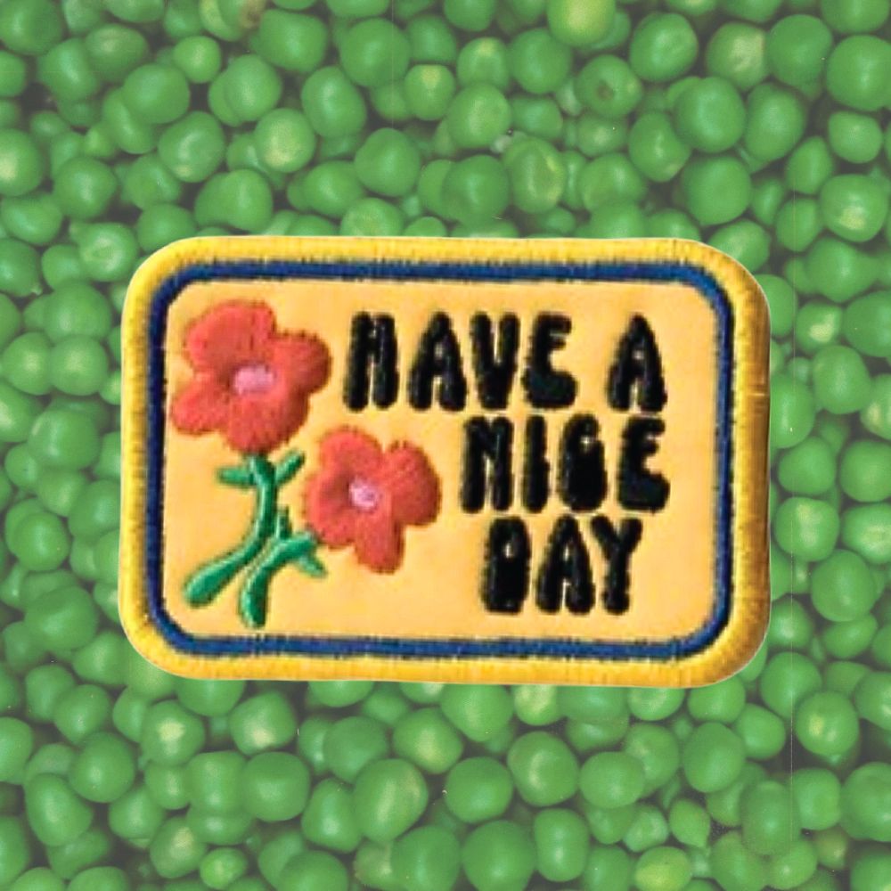 HAVE A NICE DAY PATCH