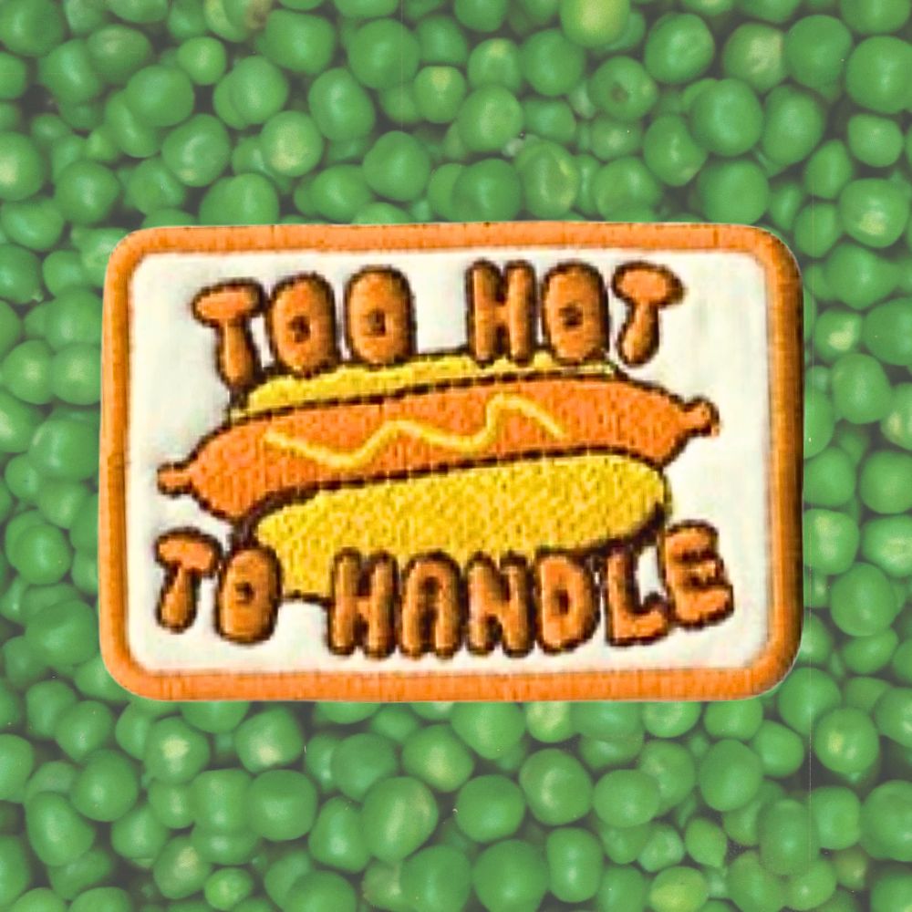 TOO HOT TO HANDLE PATCH