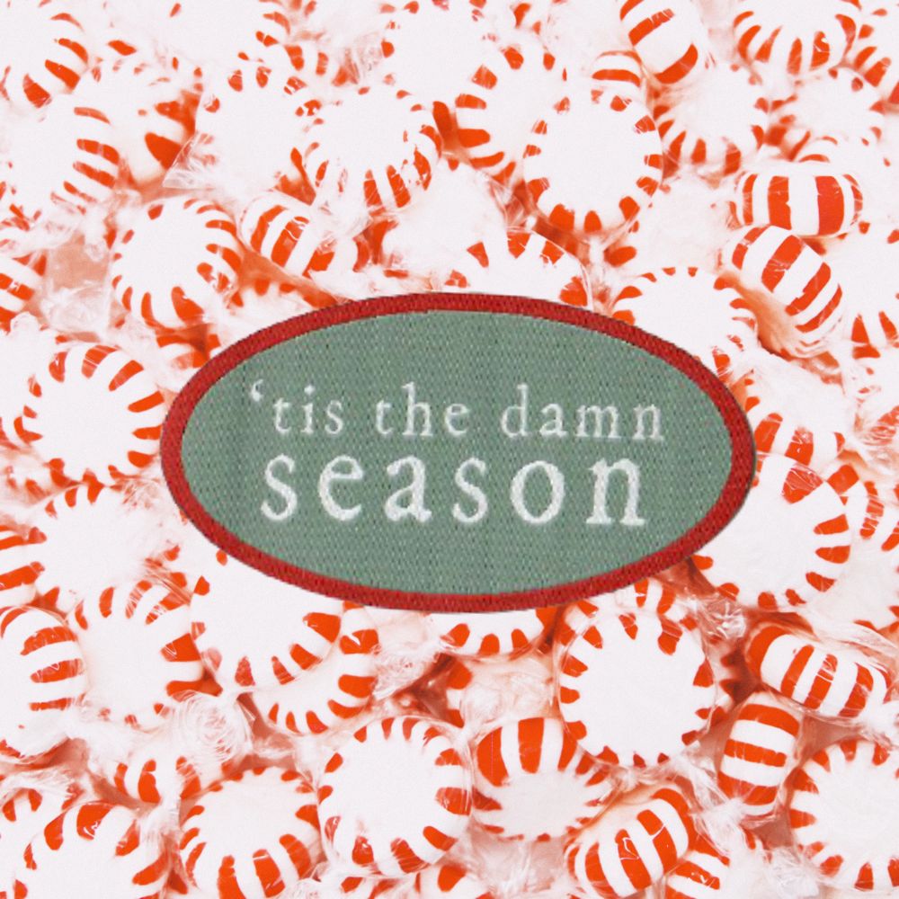 TIS THE DAMN SEASON PATCH